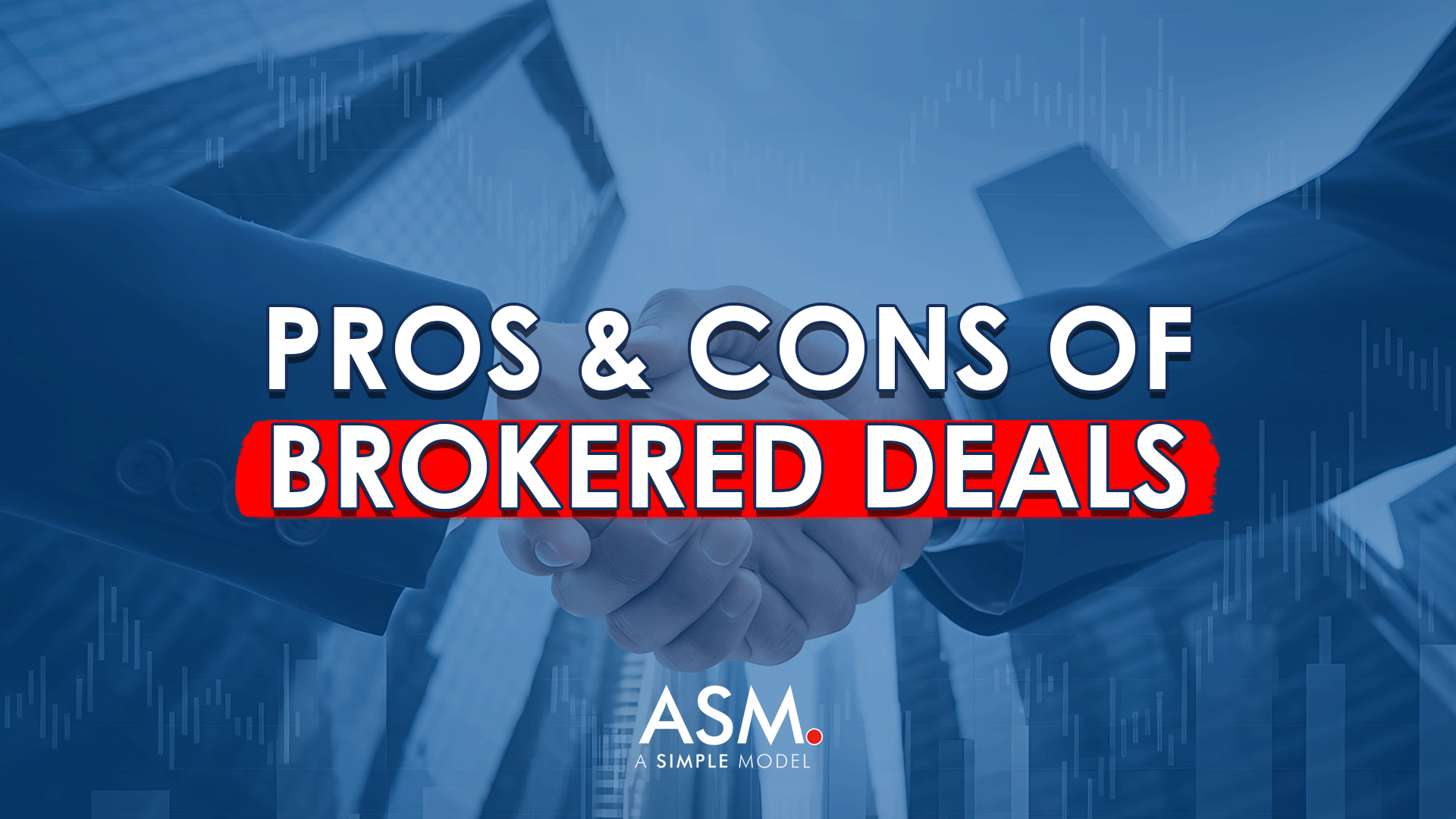 Pros and cons of working with a deal broker.